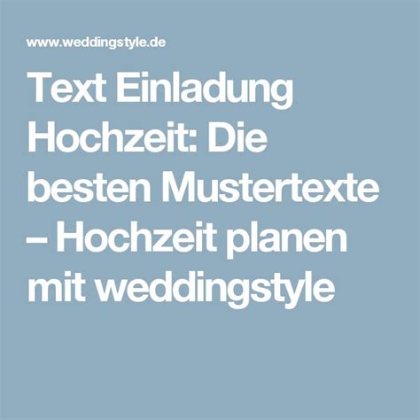 Hochzeitseinladung Text Richtig Sch Ne Mustertexte Einladungen