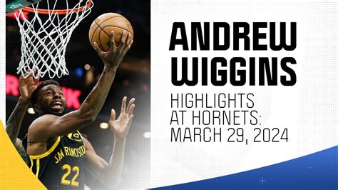 Andrew Wiggins highlights: Watch Warriors forward score 20 points at Hornets – NBC Sports Bay ...