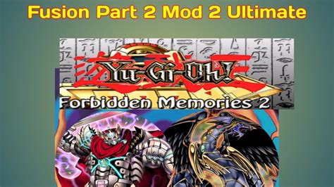 Fusion Part Di Yu Gi Oh Forbidden Memories Ultimate Youtube