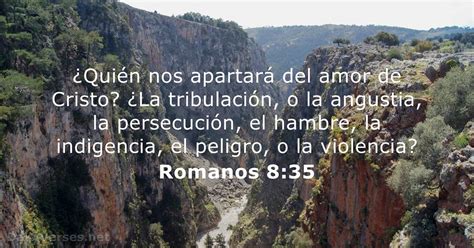 Romanos 8 35 RVR95 Versículo de la Biblia del día DailyVerses net