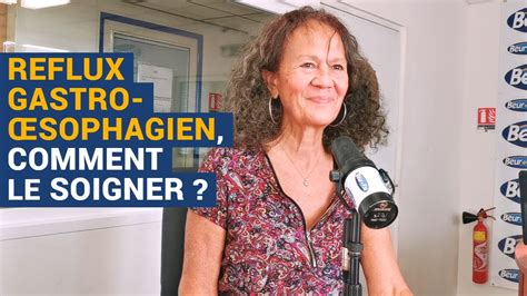 AVS Reflux gastro œsophagien comment le soigner Dr Martine