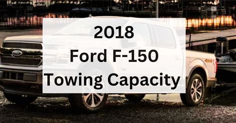 2009 Ford F150 Towing Capacity Charts By The Car Towing Nov 2023 Medium