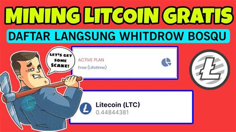 Mining Litecoin Tercepat Daftar Langsung Whidrow Gratis Tanpa Deposit