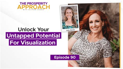 Unlock Your Untapped Potential For Visualization W Julia Martin