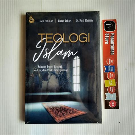 Jual Buku Original Teologi Islam Sebuah Potret Sejarah Doktrin Dan