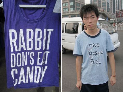 21 Hilarious Poorly Translated Asian Shirts 8 Is So Wrong It Hurts