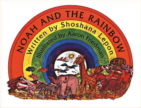 NOAH & THE RAINBOW - Judaica4Kids.com