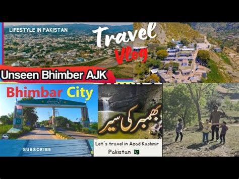 Bhimber Azad Kashmir Beautiful City Of Pakistan Lifestyle In