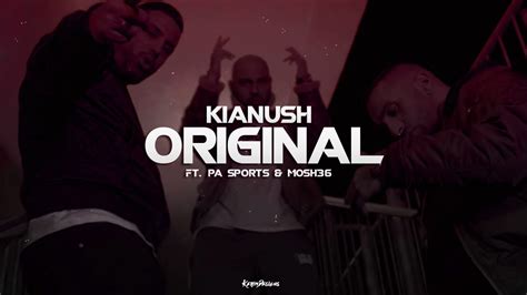 Kianush Original Ft Pa Sports Mosh Youtube