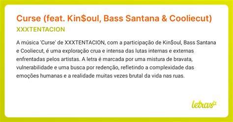 Significado Da Música Curse Feat Kin Oul Bass Santana And Cooliecut Xxxtentacion Letras Mus Br