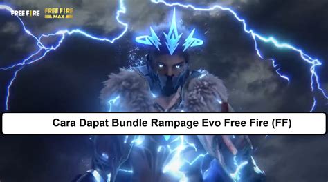 Cara Dapat Bundle Rampage Evo Free Fire FF Esportsku