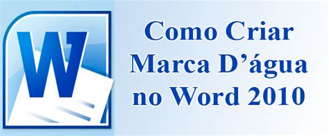 Como Criar Marca D Gua No Word Blog De Inform Tica Cursos