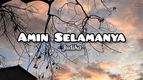 Amin Selamanya Judika Lyric Youtube