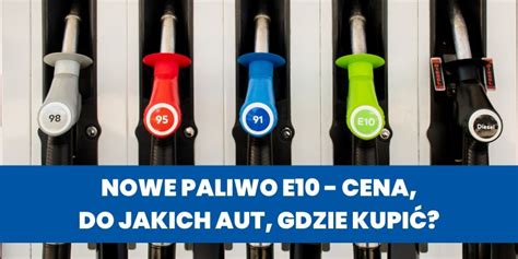 Nowe paliwo E10 cena do jakich aut gdzie kupić Blog Devil Cars