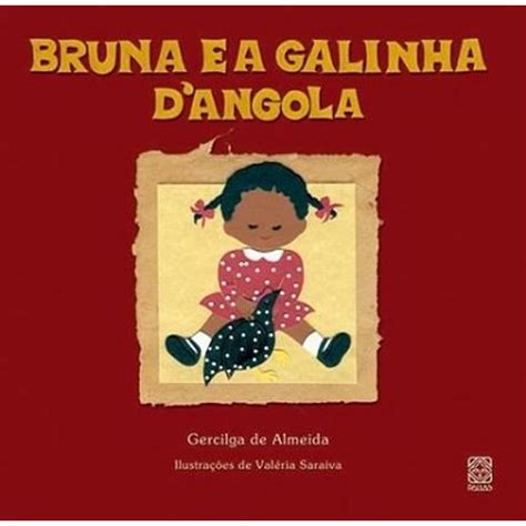 Bruna E A Galinha Da Angola
