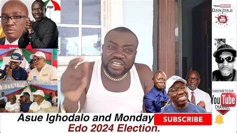 Edo Election Asue Ighodalo And Monday Okpebholo Youtube