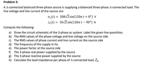 Solved A Connected Balanced Three Phase Source Is Chegg