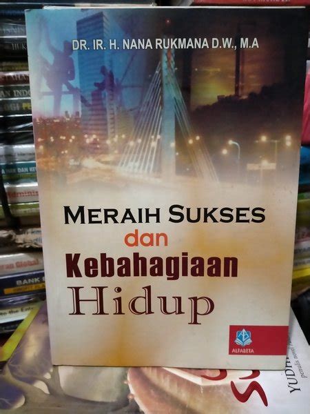 Jual Original Bekas Mulus Meraih Sukses Dan Kebahagiaan Hidup Dr Ir H