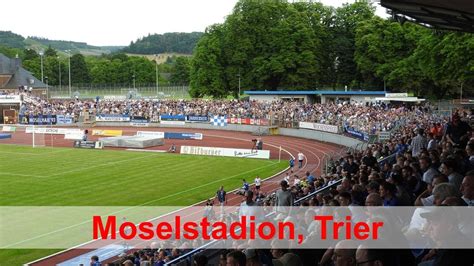 Moselstadion Trier Das Stadion Des Sv Eintracht Trier Youtube