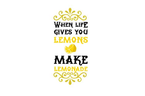 When Life Gives You Lemons Make Lemonade SVG Cut File By Creative