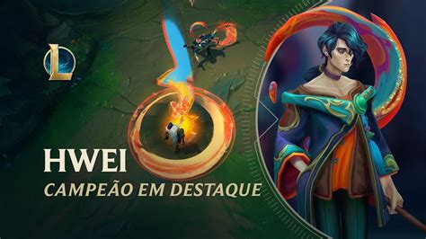 Campe O Em Destaque Hwei Mec Nica De Jogo League Of Legends Youtube