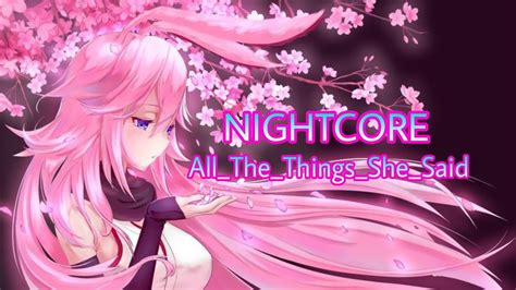 Nightcore Allthethingsshesaidrockversion Youtube