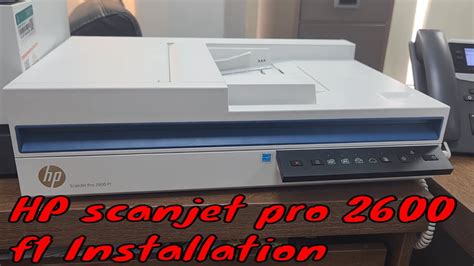 Hp Scanjet Pro 2600 F1 Setup And Installation Step By Step Ahmad Latif Youtube