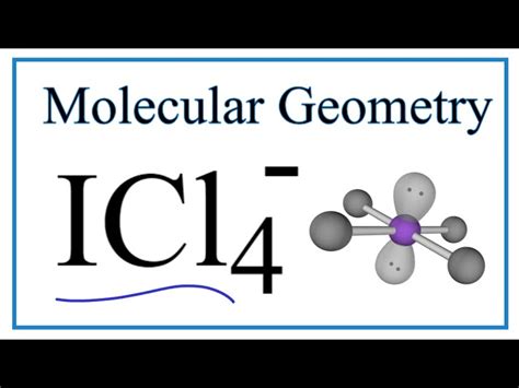 Icl4 Molecular Geometry