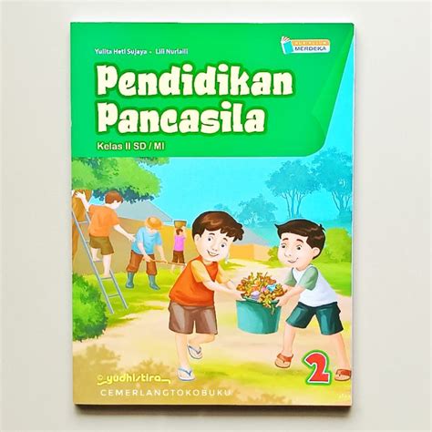 Jual Buku Pendidikan Pancasila Kelas 2 Sd Kurikulum Merdeka Yulita Heti