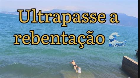 Ultrapasse a rebentação YouTube