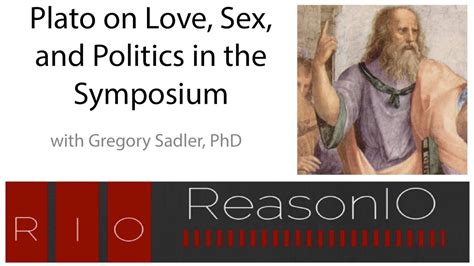 September 2017 Webinar Plato On Love Sex And Politics In The