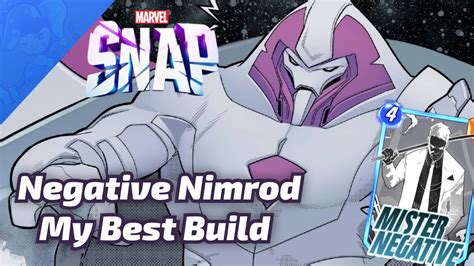 Negative Nimrod Is My Best Nimrod Deck So Far Marvel SNAP Gameplay