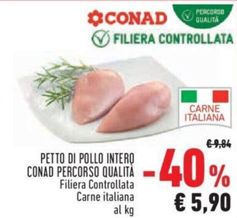 Offerta PETTO DI POLLO INTERO CONAD PERCORSO QUALITÀ Filiera