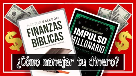 C Mo Manejar Tu Dinero Estos Libros Te Ayudaran En Ese Tema Youtube