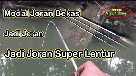 Membuat Joran Tanago Langsung Tes Mancing Ikan Wader Micro Fishing