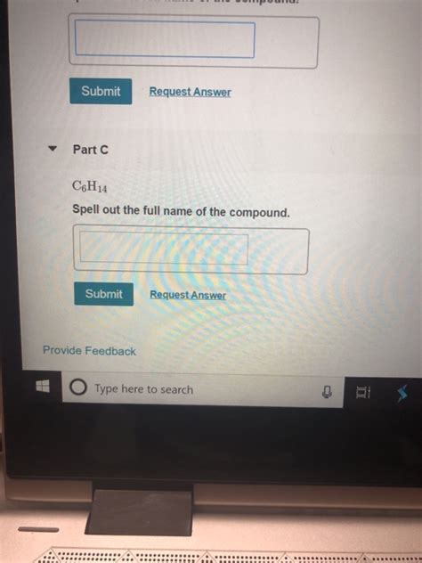 Solved Submit Request Answer Part C C6H14 Spell Out The Full Chegg