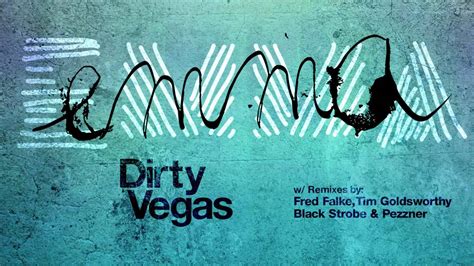 Dirty Vegas Emma Fred Falke Remix YouTube