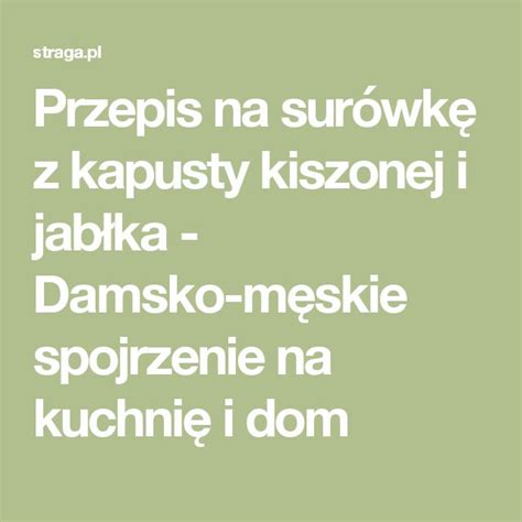 Przepis na surówkę z kapusty kiszonej i jabłka Damsko męskie