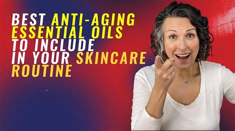 Best Anti Aging Essential Oils To Include In Your Skincare Routine Youtube