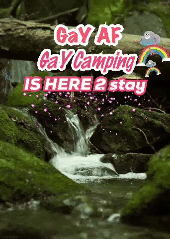Gay Af Gay Camping Gay AF Gay Camping Camping Discover Share GIFs