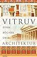 Zehn Bücher über Architektur Amazon de Vitruv BÃ¼cher