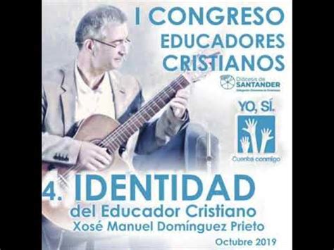 Congreso Educadores Cristianos Identidad Del Educador Cristiano