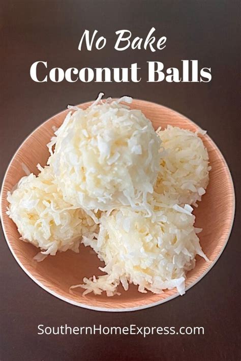 Easy No Bake Coconut Balls With Condensed Milk Recipe Southern Home