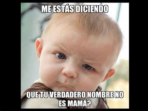 Feliz DIA De Las Madres Memes