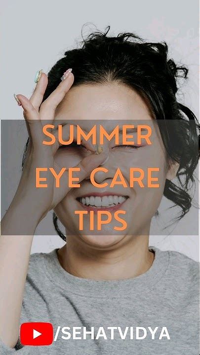 Summer Eye Care Tips Summercaretips Eyecaretips Shorts Youtube