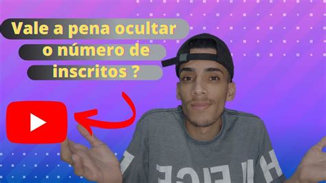 Como ESCONDER o NÚMERO DE INSCRITOS no meu canal do YouTube YouTube