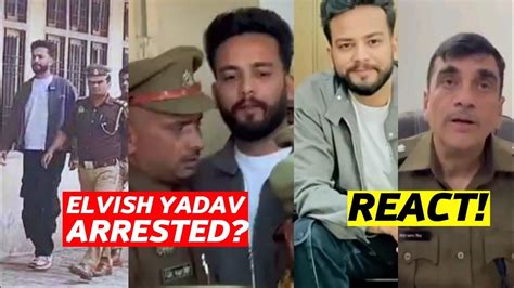 Noida Police On Elvish Yadav Arrest Elvish Yadav Arrested News