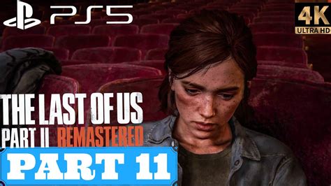 The Last Of Us Part 2 Remastered Gameplay Walkthrough Ps5 Part 11 Hillcrest Youtube