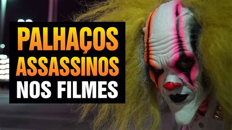 TOP 5 MELHORES FILMES DE PALHAÇOS ASSASSINOS Vlog do PN 177 YouTube