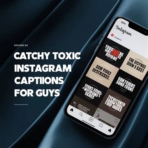 251+ Best Toxic Instagram Captions For Guys - Captions Unleashed